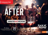 Sarajevo Wine Weekend - AFTER PARTY u Coloseum Clubu