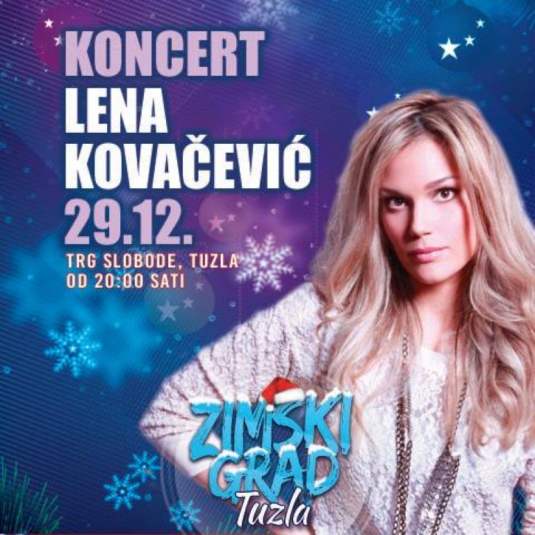 U subotu u Zimskom gradu Tuzla gostuje istinska diva – Lena Kovačević