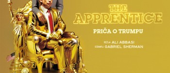 Kako je Donald Trump postao Donald Trump - pogledajte najavu filma THE APPRENTICE